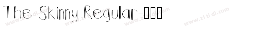 The Skinny Regular字体转换